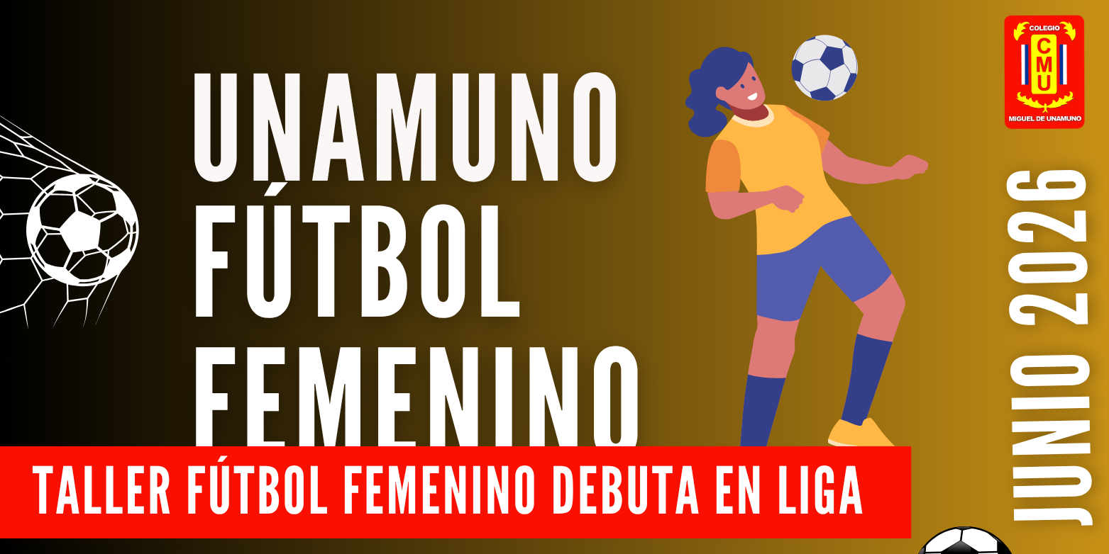 Taller de Fútbol Femenino del Colegio Miguel de Unamuno debuta en su liga femenina.